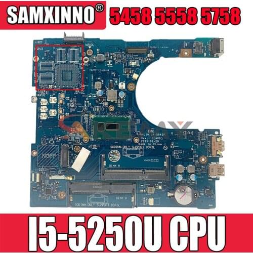 Akemy I5-5250U For Dell INSPIRON 5458 5558 5758 Laptop Motherboard LA-B843P CN-0XCFXD XCFXD Mainboard 100%tested