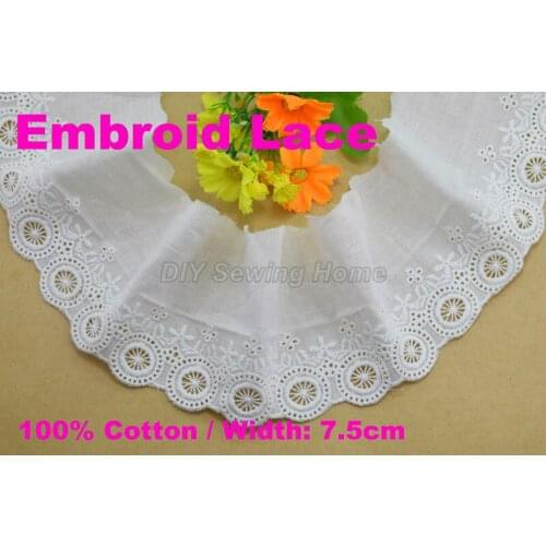 7.5cm width 100% Cotton embroid lace sewing ribbon guipure trim fabric warp knitting DIY Garment Accessories free shipping#3254