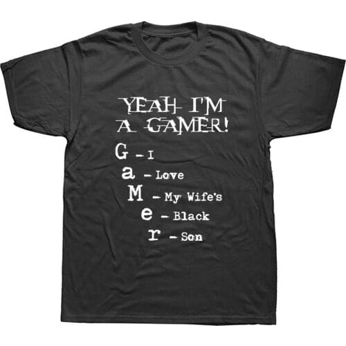 Yeah I'm A Gamer T Shirt Funny Unisex Graphic Fashion New Cotton Short Sleeve O-Neck Harajuku Gaming Mode Activated T-shirt