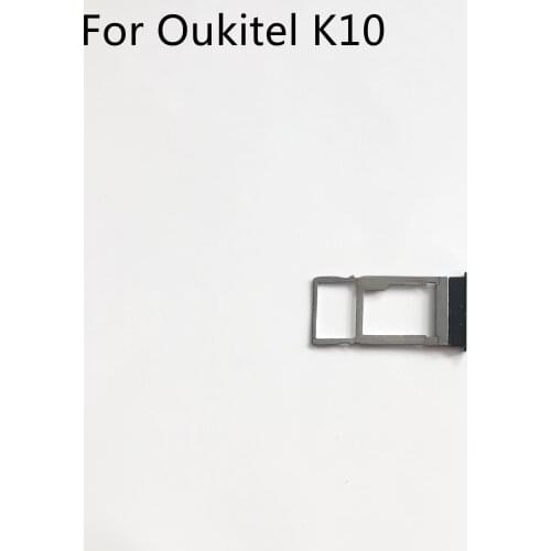 Used Sim Card Holder Tray Card Slot For Oukitel K10 MTK6763 Octa Core 6.0 inch 2160x1080 Smartphone