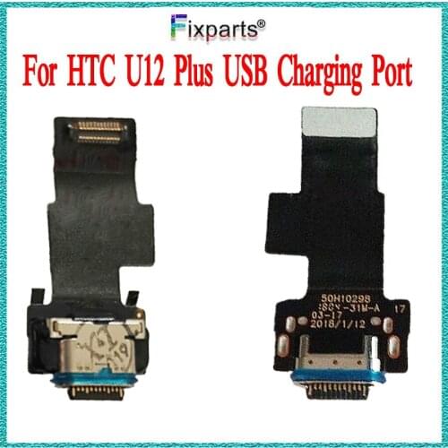 For HTC U12 Plus USB Charging Port For HTC U12 + Charger Port Dock Plug Connector Board For HTC U12 Plus Charging Flex Cable