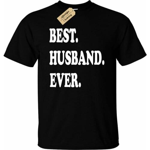 Mens Best Husband Ever Anniversary Day Holiday Gift Tee birthday funny T-Shirt