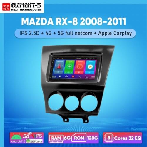ELEMENT-5 7" 2G+32G Android 10 4G WIFI RDS DSP Car Radio For MAZDA RX-8 2008-2011, Navigation GPS
