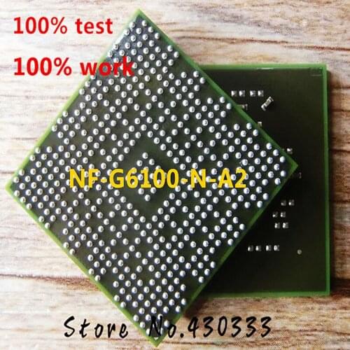 100% test very good product NF-G6100-N-A2 NF G6100 N A2 BGA with balls
