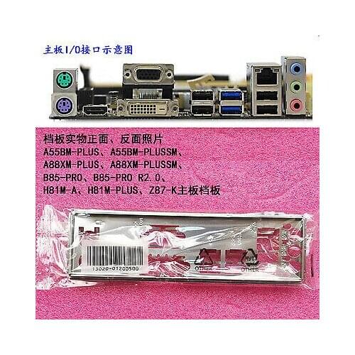 Original IO I/O Shield BackPlate Blende Bracket Fr A55BM-PLUS. A55BM-PLUSSM A88XM-PLUS A88XM-PLUSSM B85-PRO B85-PR B85-PRO GAMER