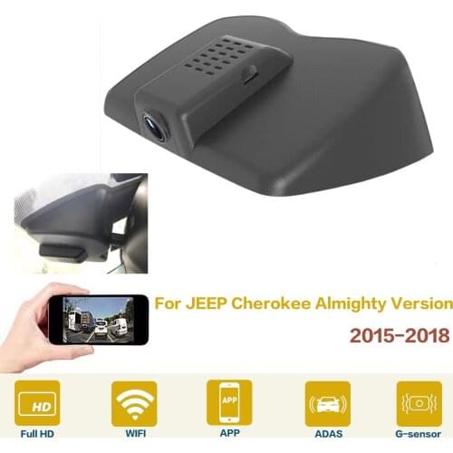 Car DVR Registrator Dash Cam Camera Video Recorder Night Vision WiFi Fit For JEEP Cherokee Almighty Version 2015 - 2018