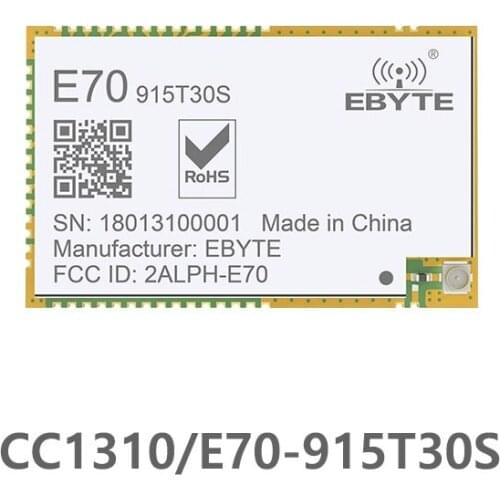 E70-915T30S Continuous Transmission ARM CC1310 915mhz 1W IPX Stamp Hole Antenna Wireless Transceiver SMD Transmitter Receiver