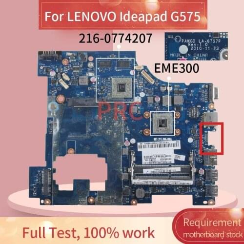 11013937 For LENOVO Ideapad G575 EME300 Notebook Mainboard LA-6757P AMD 216-0774207 DDR3 Laptop motherboard