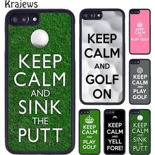 Krajews Keep Calm And Play Golf Phone Case For iPhone X XR XS 11 12 Pro MAX 5 6 6S 7 8 Plus Samsung Galaxy S7edge S8 S9 S10