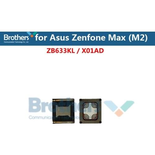 Ear piece for ASUS Zenfone Max (M2) ZB633KL X01AD Earpiece Speaker Sound Receiver Flex Cable Phone Repiar Parts Replacement Test