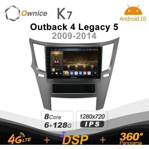 K7 Ownice 2 Din Android 10 Car Multimedia radio for Subaru Outback 4 Legacy 5 2009 - 2014 With 8 Core A75*2+A55*6 SPDIF 6G 128G