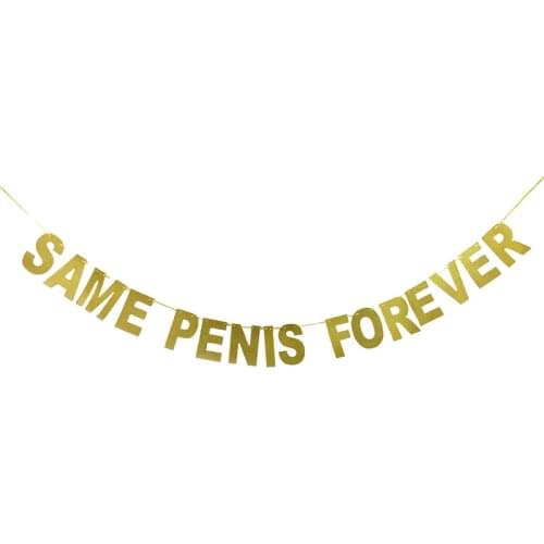 Glitter Same Penis Forever Bachelorette Party Banner Hen Night Decor Garland