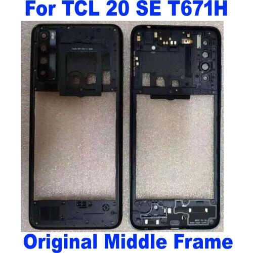 Original Middle Frame Mid Housing Bezel Chassic Phone Replacement For TCL 20 SE T671H