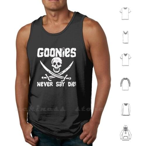 Goonies Never Say Die! Distressed Design For Men Tank Tops DIY Print The Goonies Goonie Sloth
