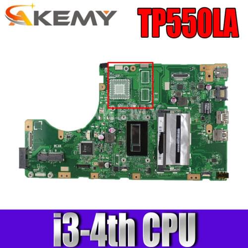 New Akemy TP550LA mainboard for ASUS TP550LA TP550LJ TP550LD TP550LN motherboard 100% Tested OK i3-4005U CPU 4G RAM GM