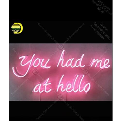You Had Me At Hello Neon Sign Handmade neon light adornment Decorate Home Real Glass Neon Shops Display Windows Garage Wall Sign