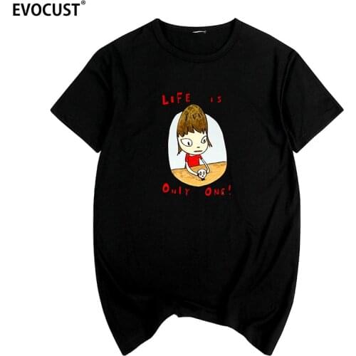 Yoshitomo Nara life is only one t-shirt Cotton Men T shirt New TEE TSHIRT Womens