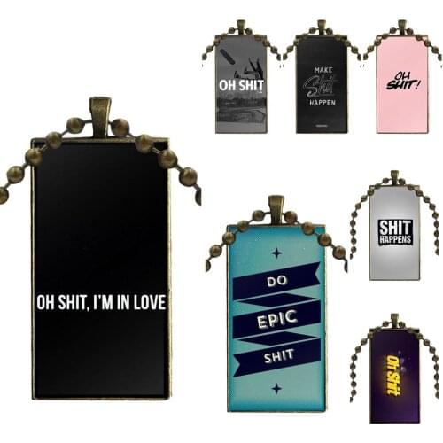 For Girls Best Gift Fashion Glass Cabochon Pendant Necklace With Women Bronze Plated Statement Jewelry Oh Shit Funny Quotes