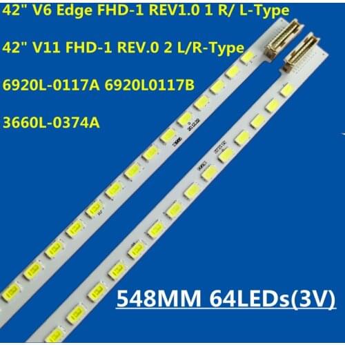 2PCS/Kit 548MM LED Backlight Strip 42" V6 Edge FHD-1 REV1.0 1 L/R-Type 42" V6 Edge For 42E82 LC420EUN 42E61HR LE42Z300R3D