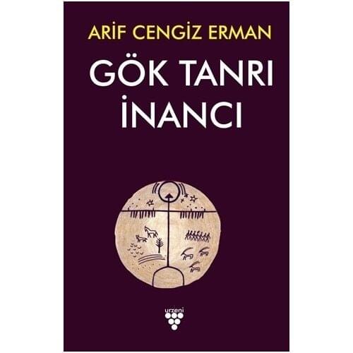 Sky Belief in God Arif Erma Turkish Urzeni Yayıncılık Tengricilik Siberian Shamanism