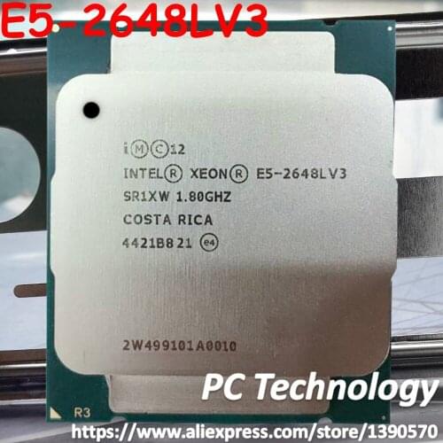 Original Intel Xeon CPU OEM Version E5 2648LV3 1.8GHZ/30MB/12-CORE LGA2011-3 E5-2648LV3 E5-2648L V3 Processor E5 2648L V3