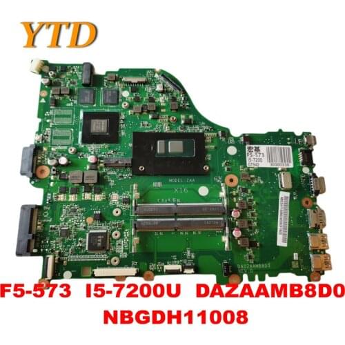 Original for ACER F5-573 Laptop motherboard F5-573 I5-7200U DAZAAMB8D0 NBGDH11008 tested good free shipping