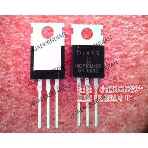 Brand new original IXCP10M45SIXYS 10M45S TO220 High Quality