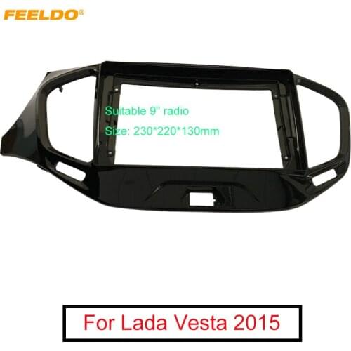 FEELDO Car Stereo 9 Inch Big Screen Fascia Frame Adapter For Lada Vesta 2Din Dash Audio Fitting Panel Frame Kit