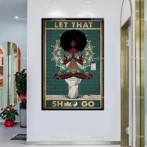 Black Yoga Girl | Let That Shit Go Poster, Yoga Lovers Poster, Black Yoga Girl Vintage Poster, Funny Bathroom Decor, Wall Art