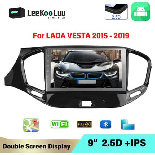 LeeKooLuu Android 9.0 For LADA VESTA 2015-2019 Car Radio Multimedia Video Player Navigation GPS 2 Din dvd No CD Slot