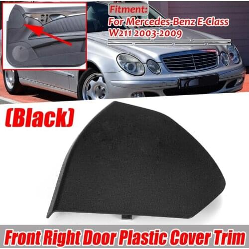 Front Right Door Upper Cover Black 2117270248 for Mercedes E-Class W211 2003-2009