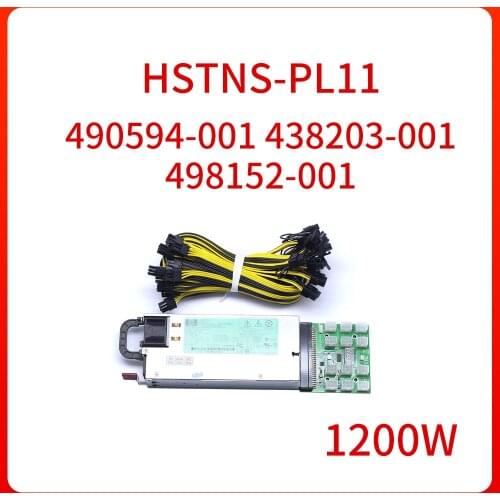 HSTNS-PL11 490594-001 438203-001 498152-001 1200W Server power supply text working For Mining Graphics card 12Pcs 6Pin to 6+2pin