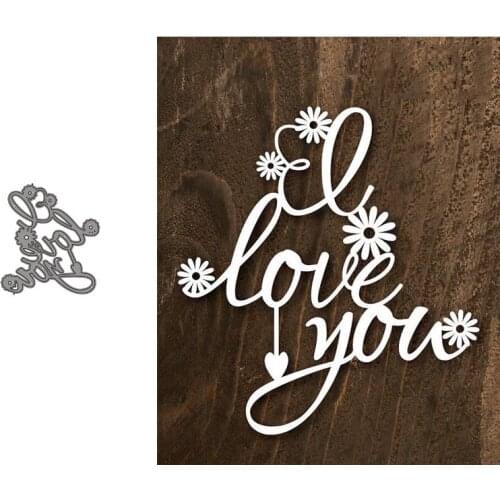 Metal Cutting Dies LOVE YOU Stencil Template For DIY Scrapbooking Embossing Paper Cards Album Making Decorative Craft Dies Cut