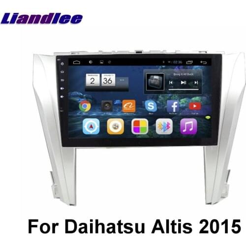 Car Android HD Touch Screen Vehicle GPS For Daihatsu Altis 2015 Radio Player GPS NAVI Maps TV Multimedia No CD DVD