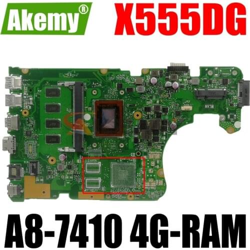 AKEMY X555DG Laptop motherboard for ASUS X555YA X555YI X555Y X555DA X555D original mainboard 4G-RAM A8-7410 UMA