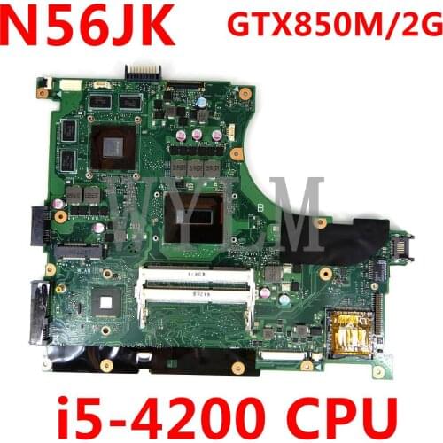 N56JK Motherboard REV2.0 i5-4200CPU GTX850M/2G Mainboard For ASUS N56J G56J G56JK N56 N56JK Laptop Motherboard Test OK