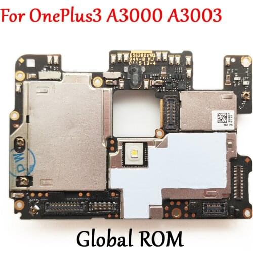 Tested Full Work Original Unlock Motherboard For OnePlus 3 OnePlus3 A3000 A3003 64GB Circuit Electronic Panel Global ROM