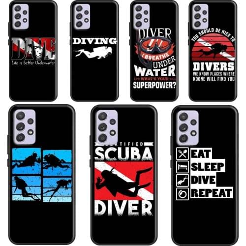 Scuba Diving Quote Case For Samsung A72 A52 A42 A32 A12 A70 A50 A40 A30 A10 A20 S A11 A41 A51 A71 A21S Cover