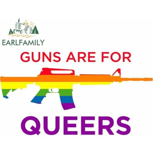 EARLFAMILY 13cm x 7.3cm For Guns Queers Car Repair Sticker Fine Decal Vinyl Material Occlusion Scratch 3D Decals Decoration