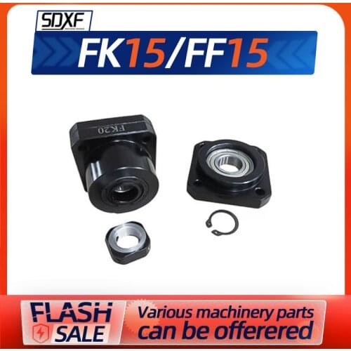 FK15 FF15 ball screw support match use SFU2005 SFU2010 SFE2020 DFU2005 ballscrew end support cnc part 1set FKFF15 FK15FF15