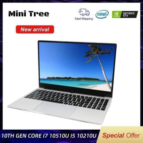 Mini Tree Laptop 15.6' IPS Screen Intel Core i7 8565U i5 8265U i3 8145U NVIDIA MX250 Gaming Notebook Portable Computer Windows10