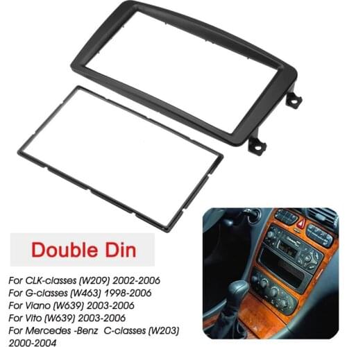 2 Din Car Radio Fascia DVD Player Panel Kits Stereo Dash Frame for Mercedes Benz C CLK G CLASS Viano W203 W209 W463 W639