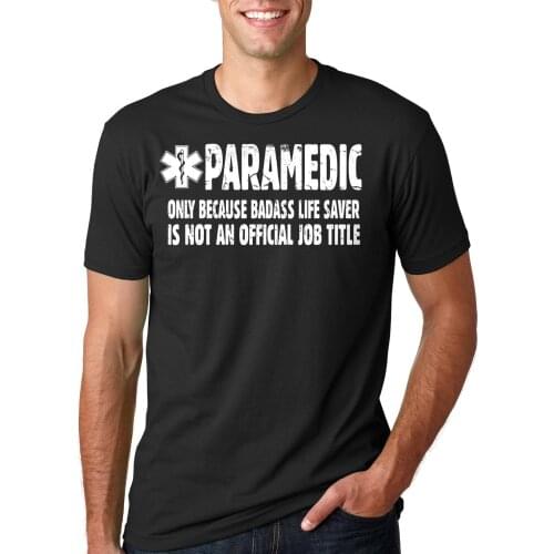Funny EMT EMS Paramedico Simple Letter Printed T-Shirt. Summer Cotton Short Sleeve O-Neck Unisex T Shirt New S-3XL