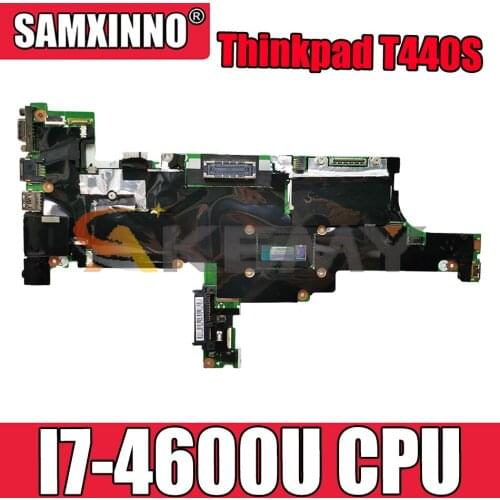 Akemy VILT0 NM-A052 For Lenovo Thinkpad T440S Laptop Motherboard CPU I7 4600U 04X3960 04X3963 04X3965 04X3964 04X3962