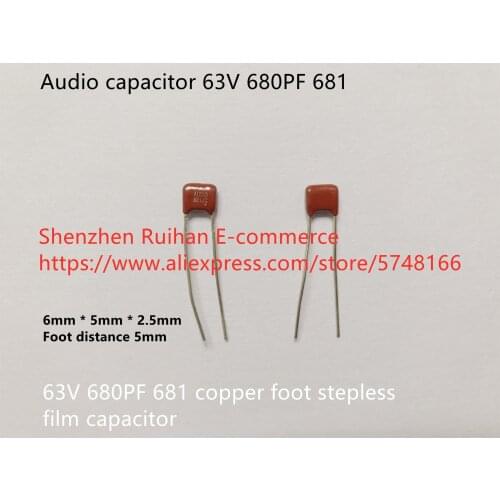 Original new 100% audio capacitor 63V 680PF 681 copper foot stepless film capacitor (Inductor)