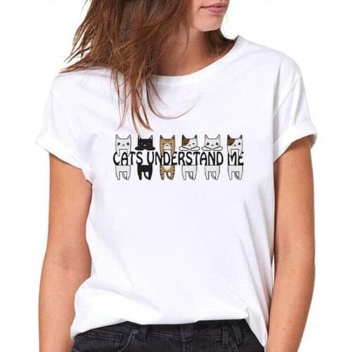 Cats Understand Me Print Women Tshirt Fashion Harajuku Shirt Tee Shirt Femme Summer Short Sleeve Casual Tshirt Camiseta Mujer