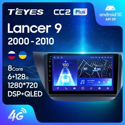 TEYES CC2L CC2 Plus For Mitsubishi Lancer 9 CS 2000 - 2010 Car Radio Multimedia Video Player Navigation GPS Android No 2din 2 din dvd