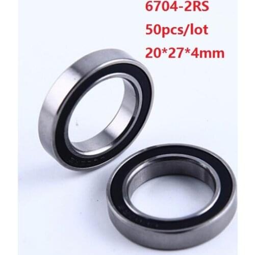 50pcs/lot 6704RS 6704-2RS 6704 2RS ball bearings 20*27*4mm thin section rubber cover Deep Groove Ball bearing 20x27x4mm
