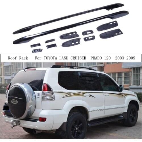 Roof Rack For TOYOTA LAND CRUISER PRADO 120 2003-2009 Aluminum Alloy Rails Bar Luggage Carrier Bars top bar Racks Rail Boxes