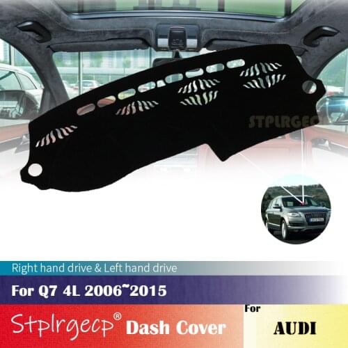 For Audi Q7 4L 2006~2015 Anti-Slip Dashboard Cover Protective Pad Car Accessories Sunshade Carpet 2014 2013 2012 2011 2010 2009